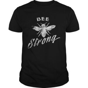 Bee Strong Save Bees Beekeeper Honey Pollens Shirt